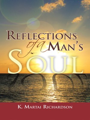 cover image of Reflections of a Man's Soul